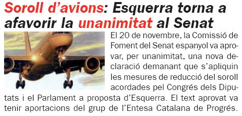 Noticia publicada en el número 64 de la publicación L'ERAMPRUNYÀ sobre la aprobació unánime en el Senado de una resolución para minimizar el impacto acústico del aeropuerto del Prat (Diciembre de 2008)